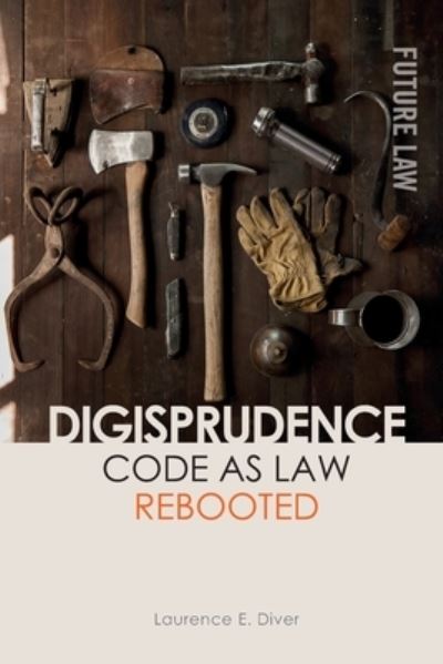 Cover for Laurence Diver · Digisprudence: Code as Law Rebooted - Future Law (Paperback Book) (2023)