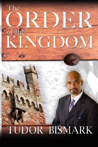 Cover for Tudor Bismark · The Order of the Kingdom (Paperback Book) (2012)