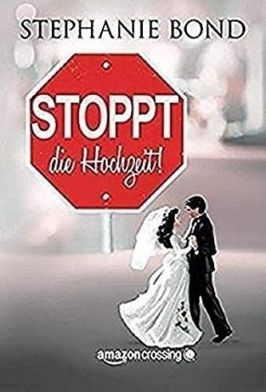 Cover for Bond · Stoppt die Hochzeit! (Bog)