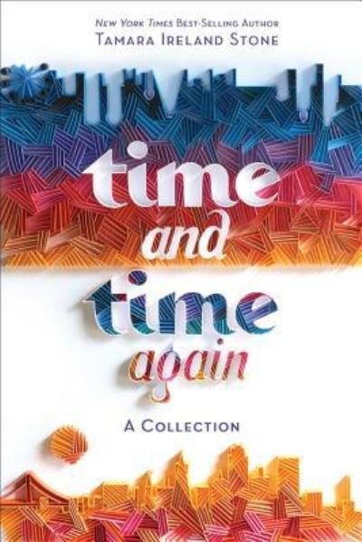 Cover for Tamara Ireland Stone · Time and Time Again (Paperback Bog) (2017)