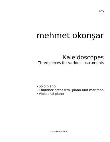 Cover for Mehmet Okonsar · Kaleidoscopes: Three Pieces for Various Instruments (Paperback Book) (2013)