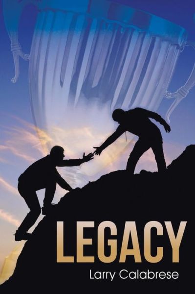 Cover for Larry Calabrese · Legacy (Paperback Book) (2015)