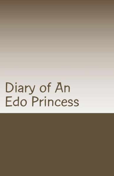 Cover for Fidelia Nimmons · Diary of An Edo Princess: Kingdom of Benin Stories - Kingdom of Benin Stories (Paperback Book) (2013)