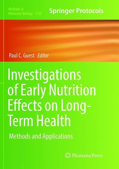Cover for Investigations of Early Nutrition Effects on Long-Term Health: Methods and Applications - Methods in Molecular Biology (Paperback Book) [Softcover reprint of the original 1st ed. 2018 edition] (2019)