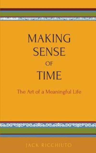 Cover for Jack Ricchiuto · Making Sense Of Time (Pocketbok) (2014)
