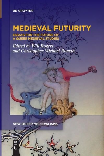 Cover for Will Rogers · Medieval Futurity (Taschenbuch) (2022)