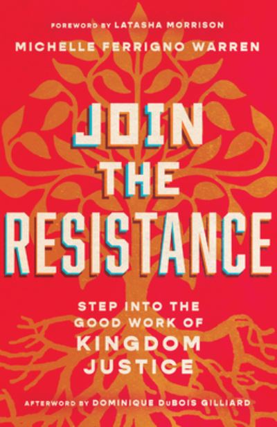 Cover for Michelle Ferrig Warren · Join the Resistance – Step into the Good Work of Kingdom Justice (Paperback Bog) (2022)