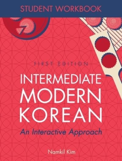 Cover for Namkil Kim · Intermediate Modern Korean (Hardcover Book) (2021)