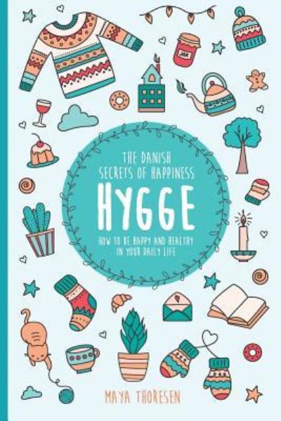 Cover for Maya Thoresen · Hygge (Paperback Book) (2017)