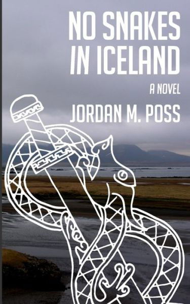 Cover for Jordan M Poss · No Snakes in Iceland (Paperback Book) (2016)