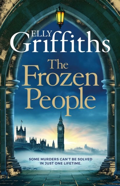 Cover for Elly Griffiths · The Frozen People: An Ali Dawson Mystery - Ali Dawson (Inbunden Bok) (2025)
