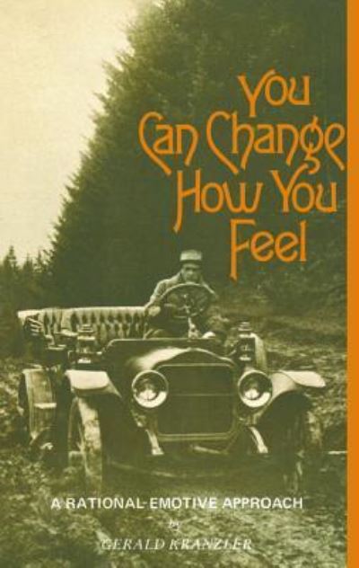 Cover for Gerald Kranzler · You Can Change How You Feel (Book) (2018)