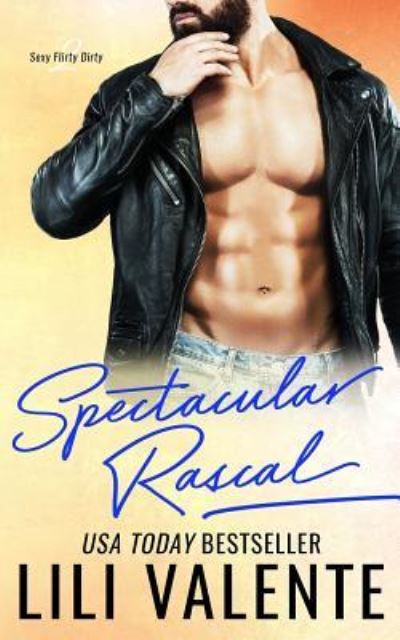 Cover for Lili Valente · Spectacular Rascal (Paperback Book) (2016)