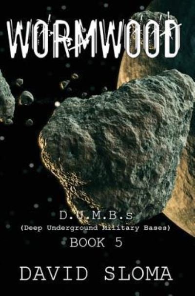 Cover for David Sloma · Wormwood (Paperback Book) (2016)