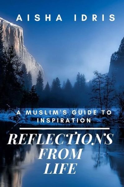 Cover for Aisha Idris · Reflections From Life (Paperback Bog) (2018)