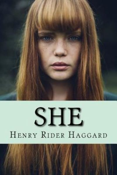Cover for H. Rider Haggard · She (Paperback Book) (2017)