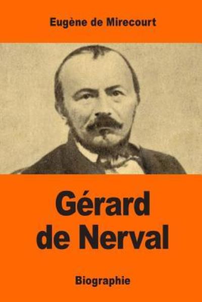 Cover for Eugene De Mirecourt · G rard de Nerval (Paperback Book) (2017)