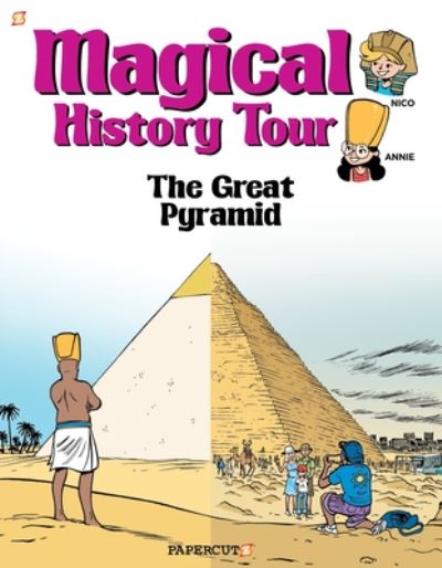 Cover for Fabrice Erre · Magical History Tour Vol. 1: The Great Pyramid (Hardcover Book) (2021)