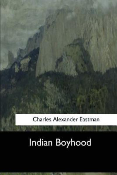 Cover for Charles Alexander Eastman · Indian Boyhood (Paperback Book) (2017)