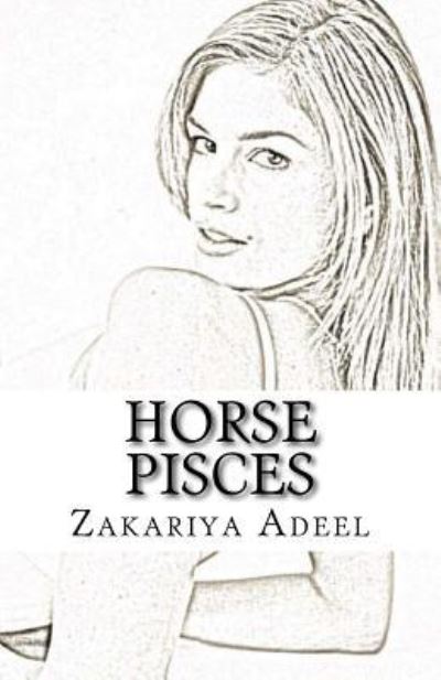 Cover for Zakariya Adeel · Horse Pisces (Paperback Book) (2017)