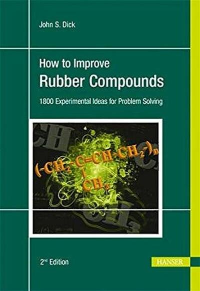 Cover for John Dick · How to Improve Rubber Compounds 2e (Hardcover Book) (2014)