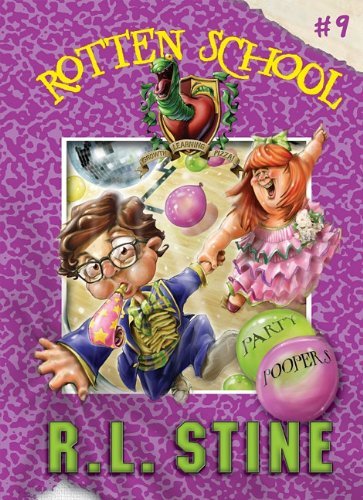 Cover for R. L. Stine · Party Poopers (Rotten School) (Inbunden Bok) [Reprint edition] (2011)