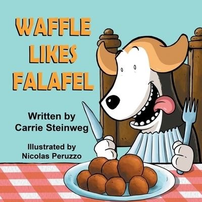 Cover for Carrie Steinweg · Waffle likes Falafel (Paperback Book) (2019)