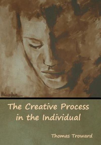 Cover for Thomas Troward · The Creative Process in the Individual (Gebundenes Buch) (2019)