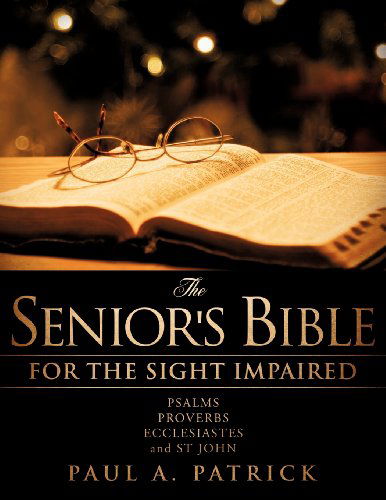 Cover for Paul A. Patrick · The Senior's Bible (Paperback Book) (2012)
