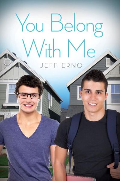 You Belong With Me - Jeff Erno - Books - Dreamspinner Press - 9781623805333 - February 15, 2013