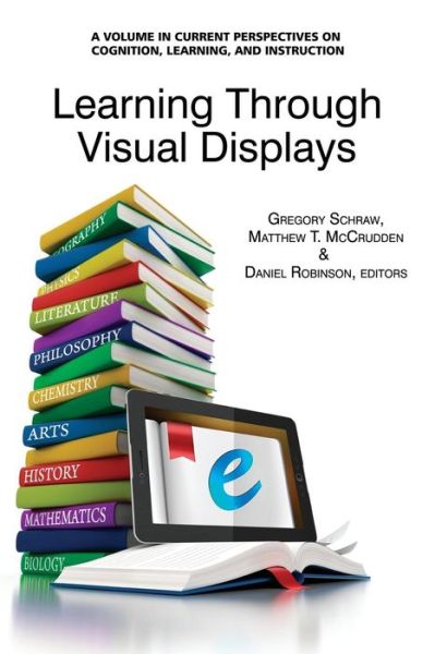 Cover for Gregory Schraw · Learning Through Visual Displays (Paperback Book) (2013)