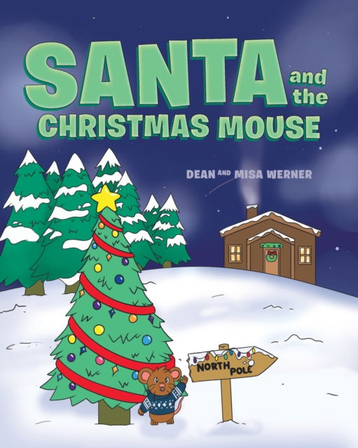 Cover for Dean Werner · Santa and the Christmas Mouse (Paperback Book) (2022)