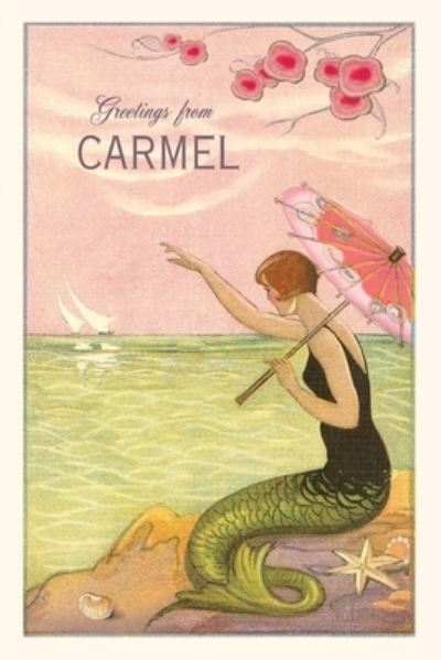 Cover for Found Image Press · Vintage Journal Greetings from Carmel (Book) (2022)