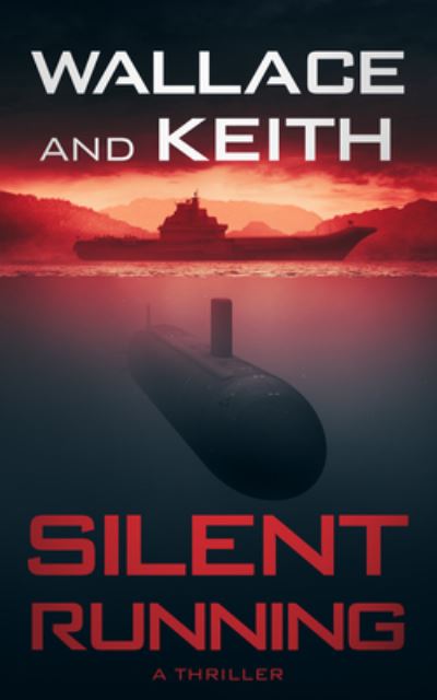 Silent Running - George Wallace - Books - Severn River Publishing - 9781648754333 - May 17, 2022