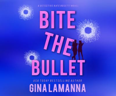 Cover for Gina Lamanna · Bite the Bullet (CD) (2021)