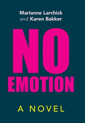 Cover for Author Solutions Inc · No Emotion (Hardcover Book) (2022)