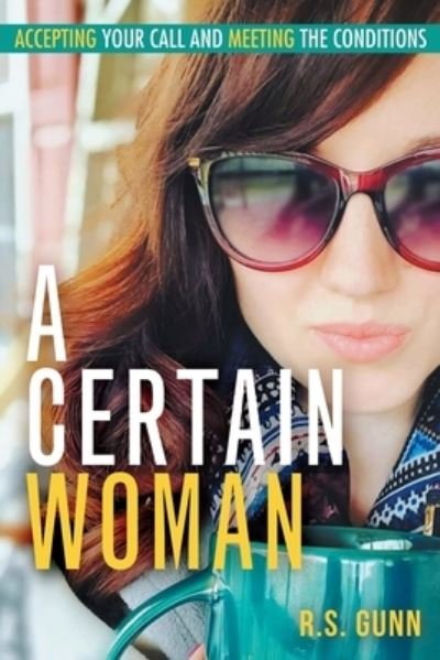 Cover for R S Gunn · A Certain Woman (Paperback Book) (2020)