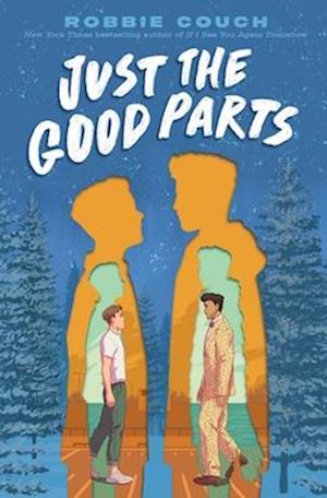 Cover for Robbie Couch · Just the Good Parts (Hardcover Book) (2026)
