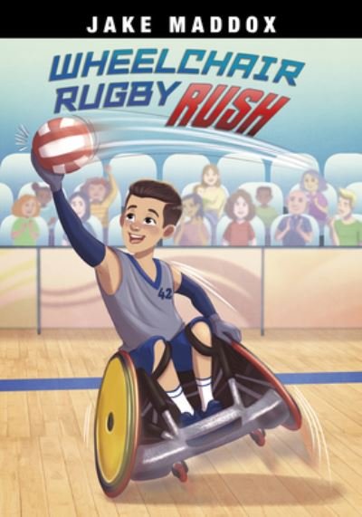 Cover for Jake Maddox · Wheelchair Rugby Rush (Book) (2023)