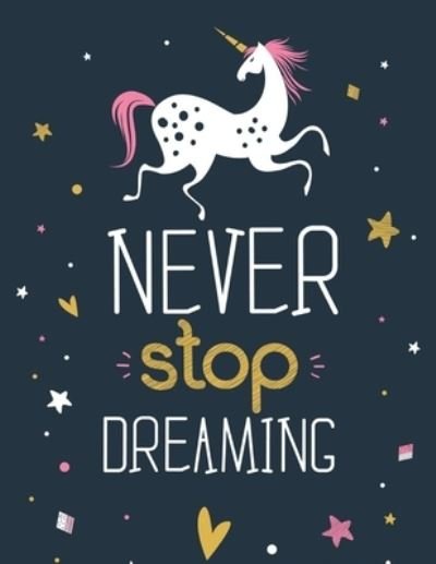 Cover for Jowel Rana · Never Stop Dreaming - (Unicorn) (Pocketbok) (2019)