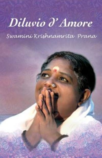 Cover for Swamini Krishnamrita Prana · Diluvio d'Amore (Pocketbok) (2016)