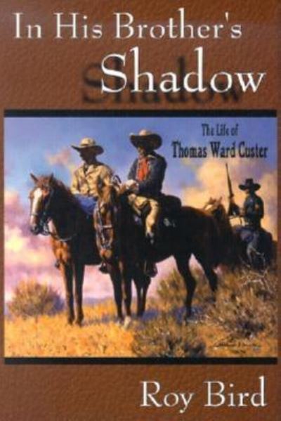 Cover for Roy Bird · In His Brother's Shadow (Pocketbok) (2002)