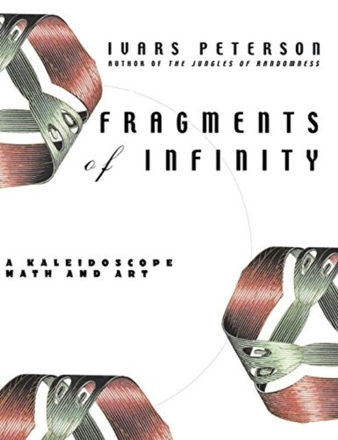 Cover for Ivars Peterson · Fragments of Infinity (Hardcover Book) (2001)