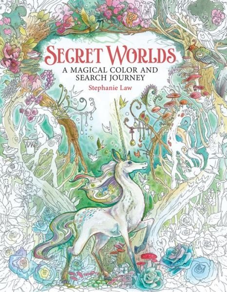 Cover for Stephanie Law · Secret Worlds: A Magical Color and Search Journey (Paperback Book) (2022)