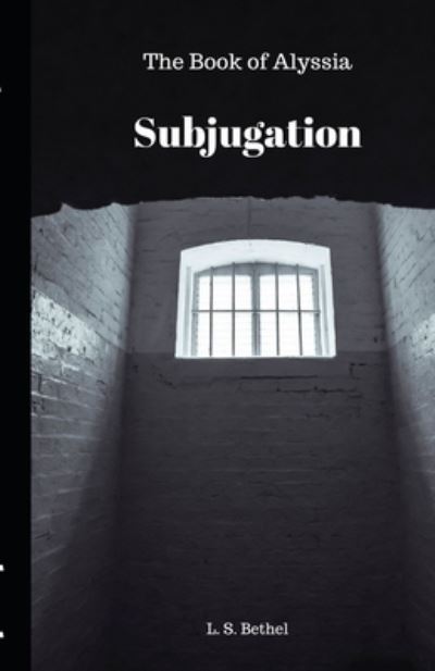 Cover for L S Bethel · Subjugation (Paperback Book) (2019)