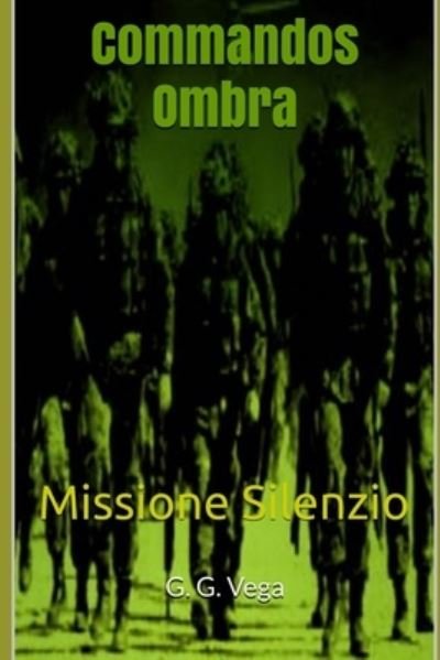 Cover for G G Vega · Commandos Ombra (Paperback Book) (2019)