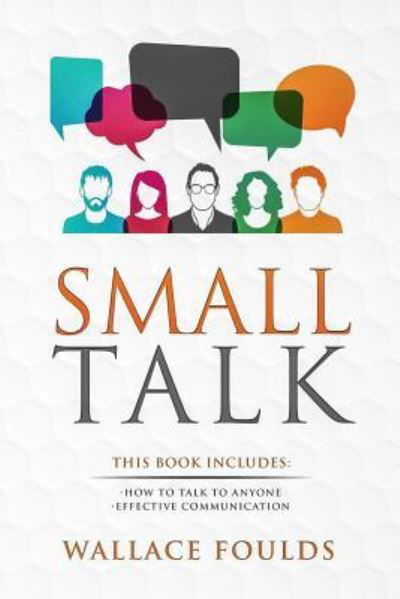 Cover for Wallace Foulds · Small Talk (Paperback Book) (2018)