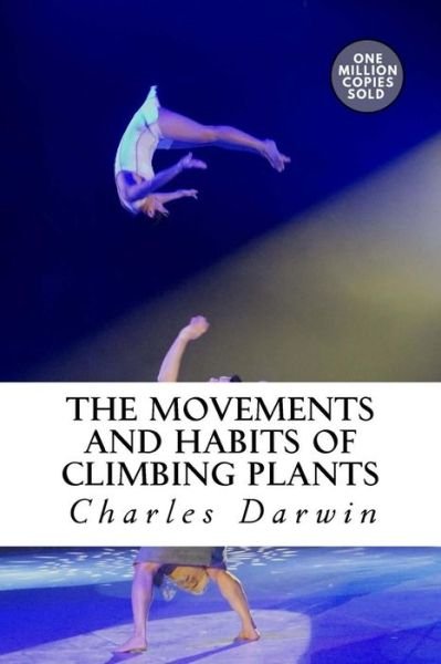 Cover for Charles Darwin · The Movements and Habits of Climbing Plants (Paperback Bog) (2018)