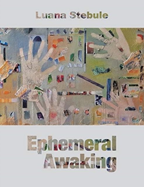 Cover for Luana Stebule · Ephemeral Awaking (Paperback Bog) (2020)