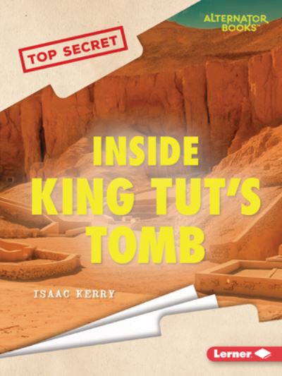 Cover for Isaac Kerry · Inside King Tuts Tomb (Book) (2023)